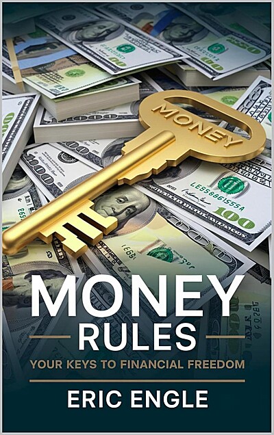Money Rules: Your Keys to Financial Freedom