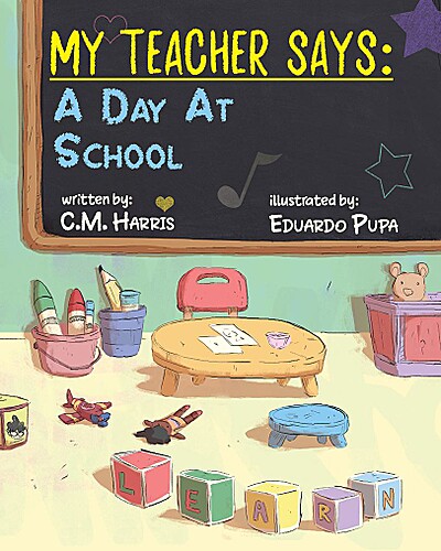 My Teacher Says: A Day at School