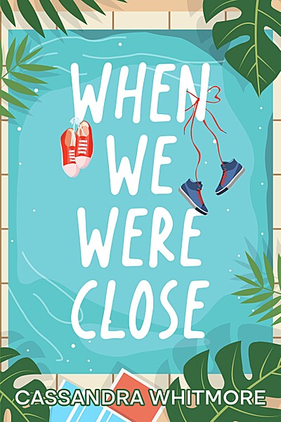 When We Were Close