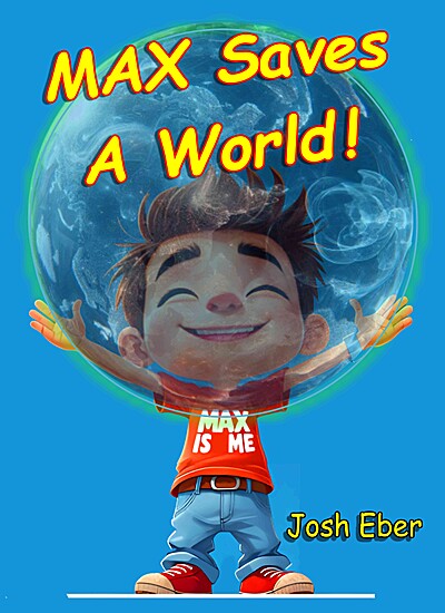 MAX Saves a World!