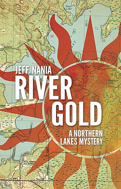 River Gold: A Northern Lakes Mystery