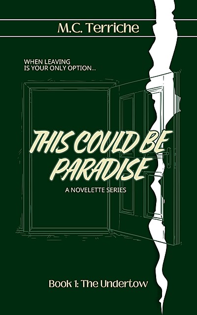 This Could Be Paradise: The Undertow