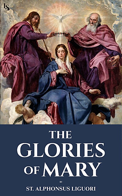 The Glories of Mary