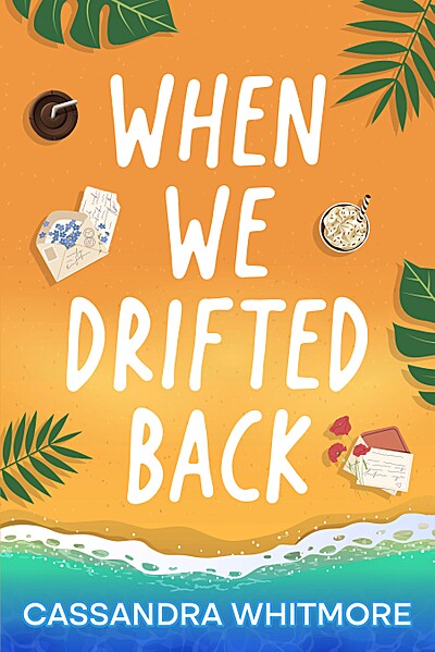 When We Drifted Back