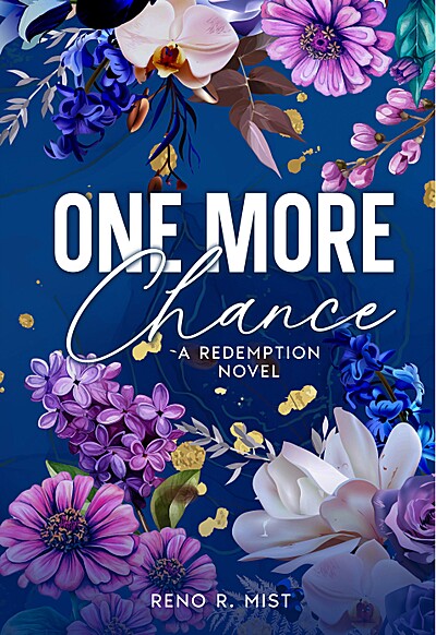 One More Chance: A Redemption Novel