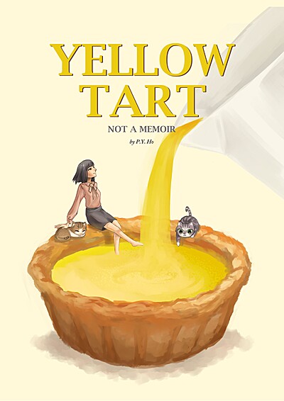 Yellow Tart: Not a Memoir