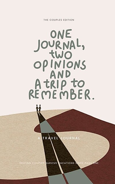 A Travel Journal: The Couples Edition