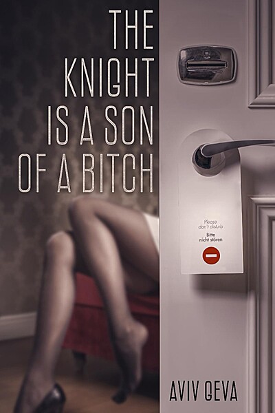 The Knight Is A Son Of A Bitch