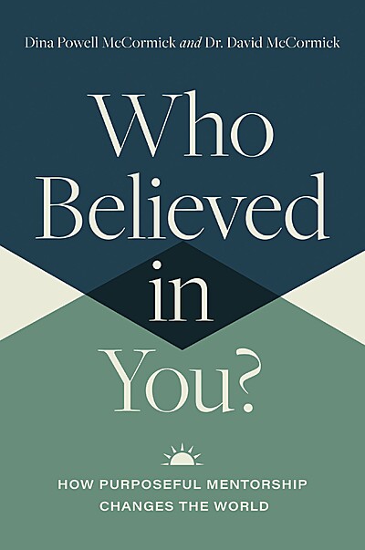 Who Believed in You: How Purposeful Mentorship Changes the World