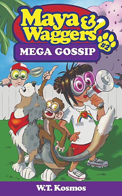 Maya and Waggers: Mega Gossip