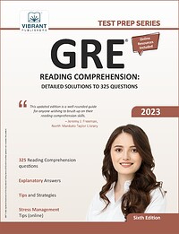 GRE Reading Comprehension: Detailed Solutions to 325 Questions (Sixth Edition)