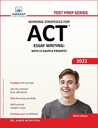 Winning Strategies For ACT Essay Writing: With 15 Sample Prompts