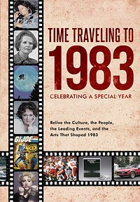 Time Traveling to 1983: Celebrating a Special Year