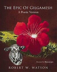 The Epic of Gilgamesh: A Poetic Version
