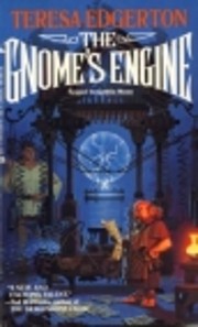 The Gnome's Engine – tekijä: Teresa…