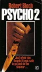 Psycho 2 by Robert Bloch