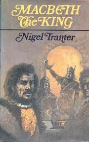 Macbeth the King de Nigel Tranter