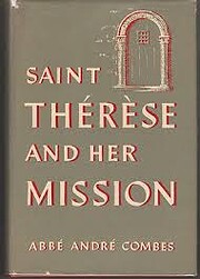 St Therese and Her Mission (The Basic…