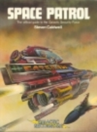 Space Patrol: The Official Guide to the…
