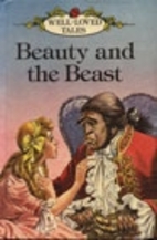 Well Loved Tales: Beauty and the Beast by…