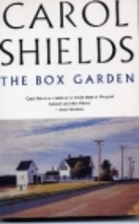 The box garden by Carol Shields
