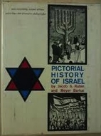 Pictorial history of Israel by Jacob A.…