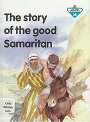 The Story of the Good Samaritan (The Lion…