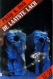 De laatste lach por Philip K. Dick