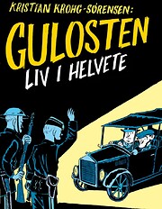 Gulosten : Liv i helvete 1914-1921 de…