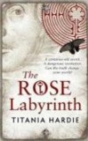 The Rose Labyrinth door Titania Hardie