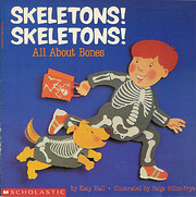 Skeletons! Skeletons! All About Bones de…