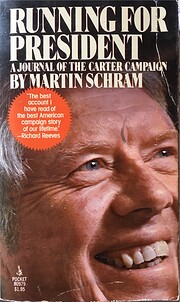 Running For President por Martin Schram