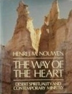 The Way of The Heart: Desert Spirituality…