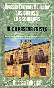 Los Gozos Y Las Sombras 3, La Pascua Triste…
