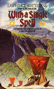 With a single spell de Lawrence Watt-Evans