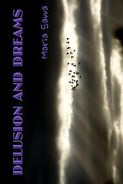 Delusion and Dreams por Maria Savva