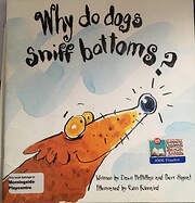 Why Do Dogs Sniff Bottoms? af D. McMillan