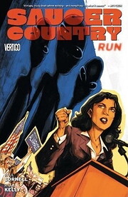 Saucer Country Vol. 1: Run von Paul Cornell