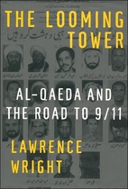 The Looming Tower: Al-Qaeda and the Road to…