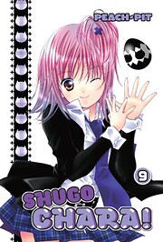 Shugo Chara! Vol. 09 af Peach-Pit