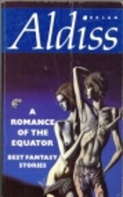 A Romance Of The Equator av Brian Aldiss