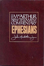 Ephesians MacArthur New Testament Commentary…