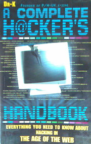 A Complete Hacker's Handbook: Everything You…