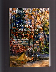 Camping and Woodcraft por Horace Kephart