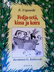 Fedja-setä, kissa ja koira de Eduard…
