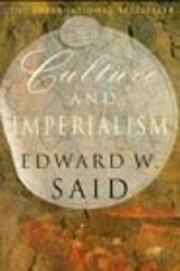 Culture and Imperialism av Edward W. Said