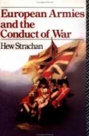 European armies and the conduct of war av…