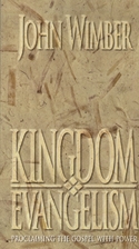 Kingdom Evangelism by John Wimber