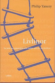 Livlinor : en bok om människor som…