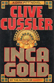Inca Gold by Clive Cussler